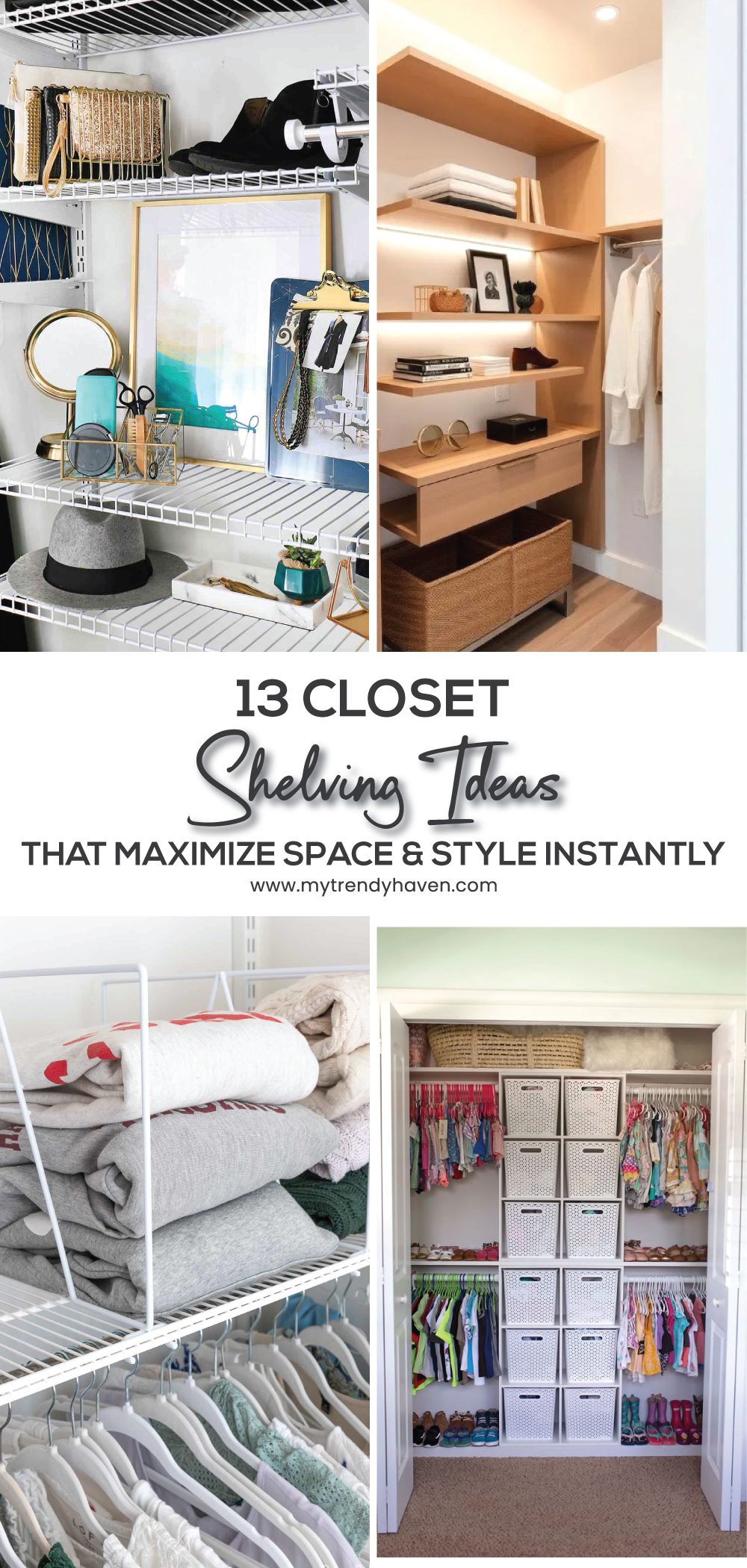 Closet Shelving Ideas That Maximize Space and Style Instantly