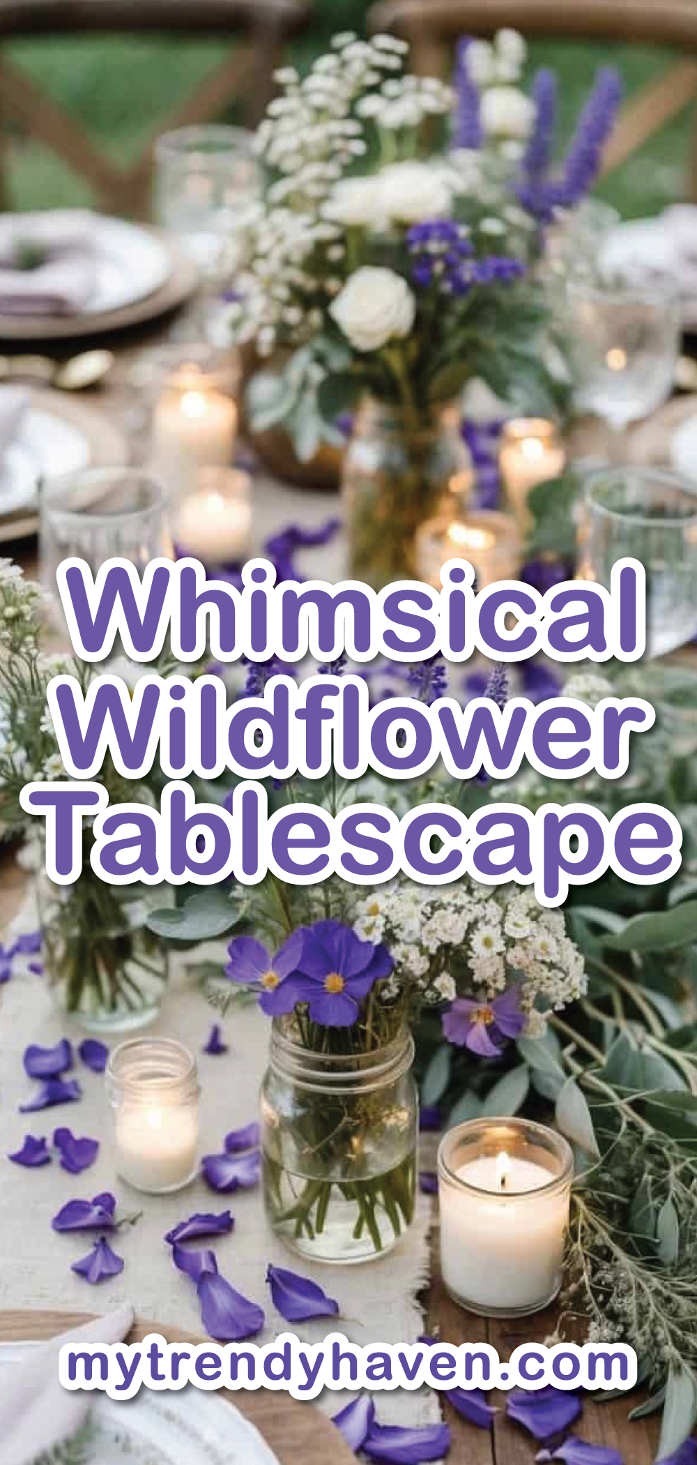 Whimsical Wildflower Tablescape Ideas