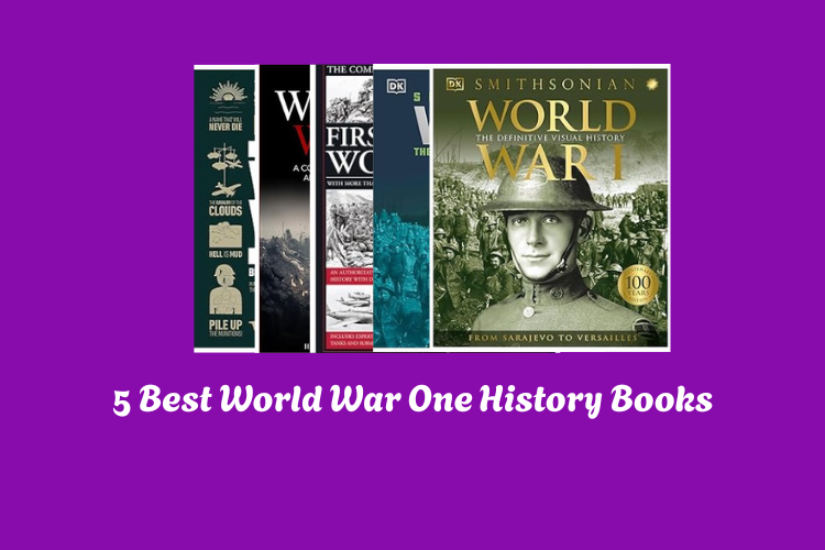 Best World War One History Books