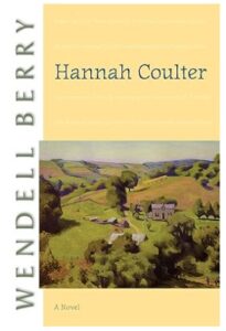 Hannah Coulter (A Novel)