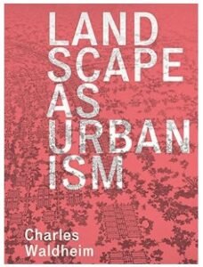Landscape as Urbanism