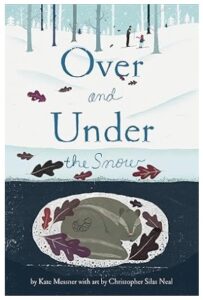 Over and Under the Snow