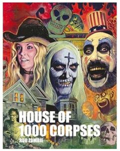 Rob Zombie's House of 1000 Corpses