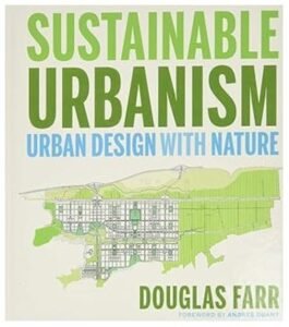 Sustainable Urbanism