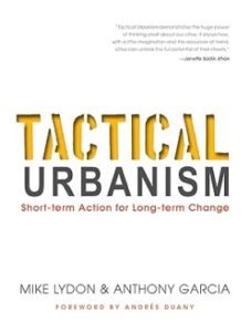 Tactical Urbanism