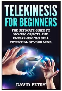 Telekinesis for Beginners