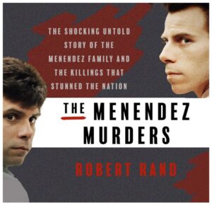The Menendez Murders