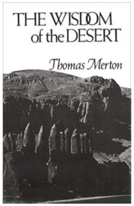 The Wisdom of the Desert