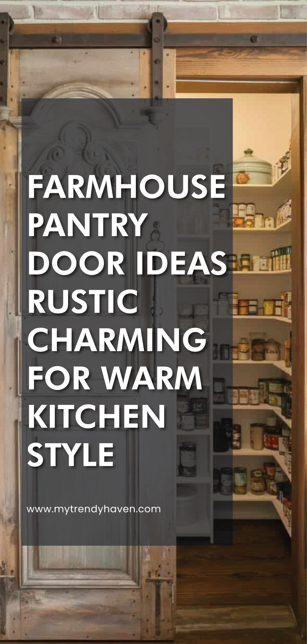 Farmhouse Pantry Door Ideas