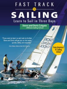 Sailing: The Basics: The Book That Has Launched Thousands