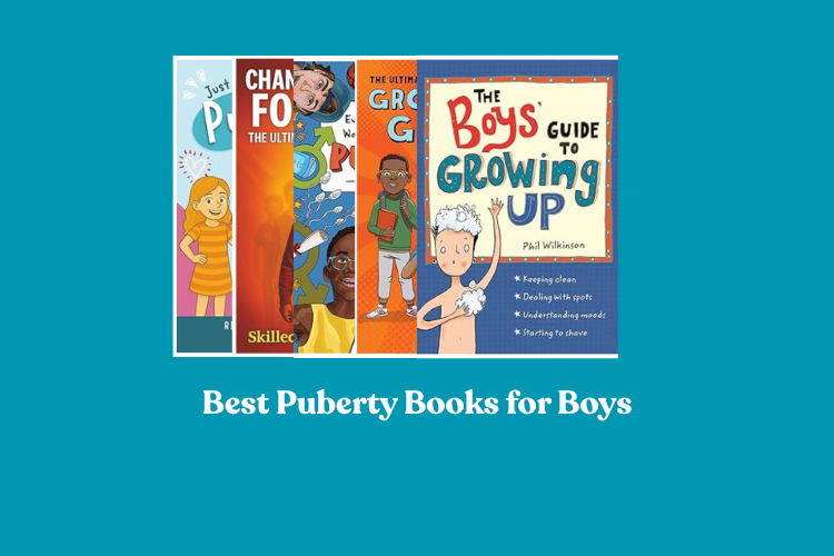 Best Puberty Books for Boys
