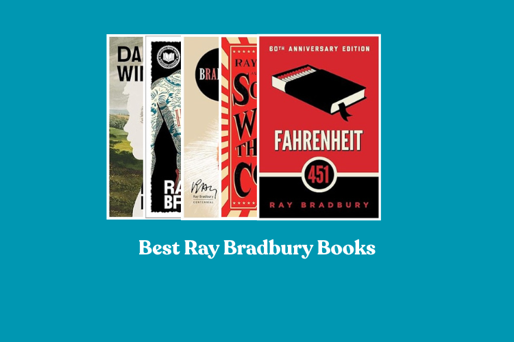 Best Ray Bradbury Books