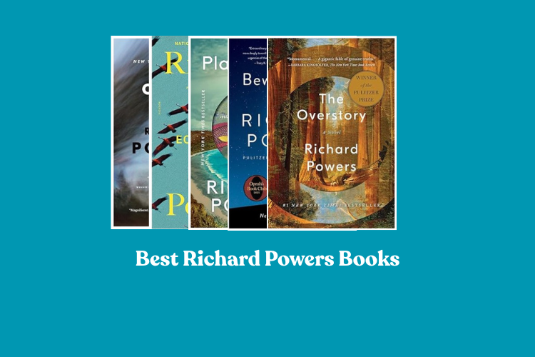 Best Richard Powers Books