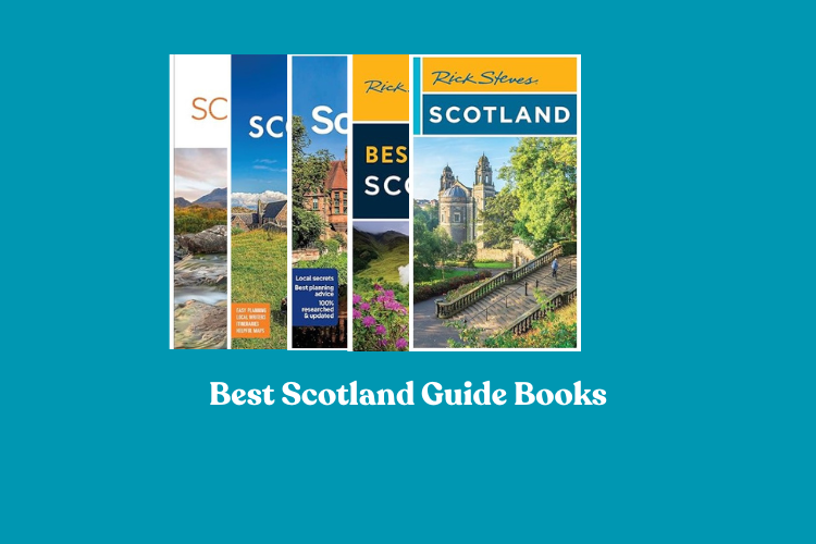 Best Scotland Guide Books