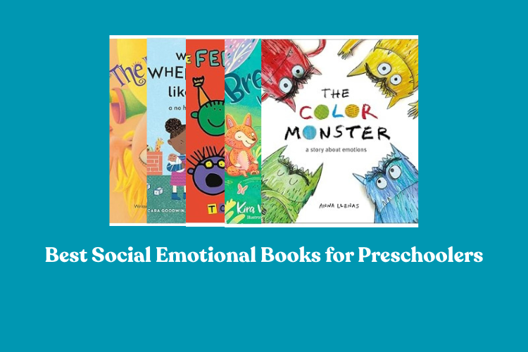 Best Social Emotional Books for Preschoolers