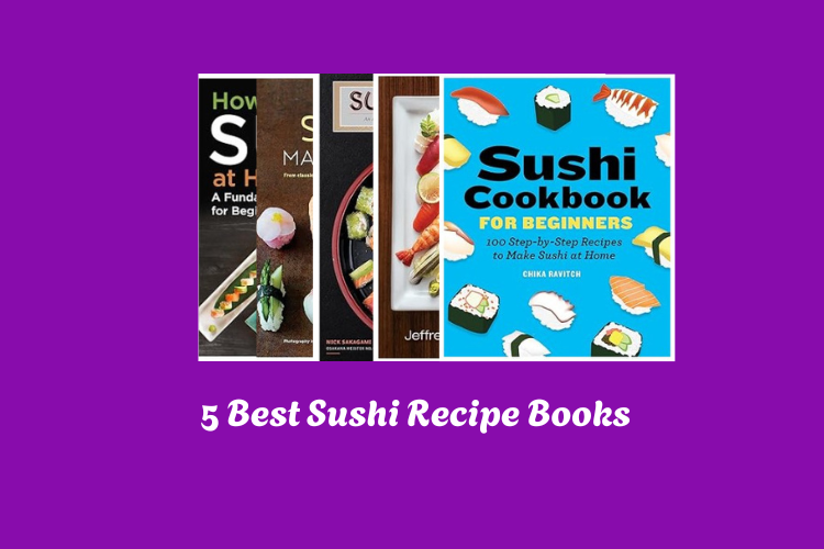 Best Sushi Recipe Books
