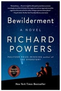 Bewilderment (A Novel)