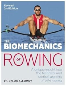 Biomechanics of Rowing