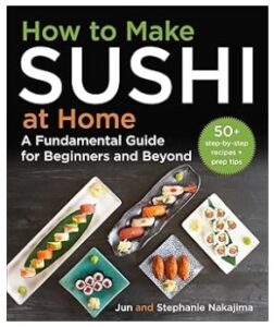 How to Make Sushi at Home
