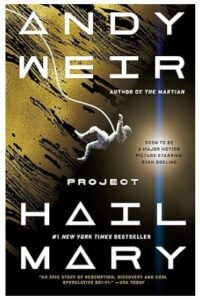 Project Hail Mary (A Novel)