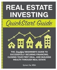 Real Estate Investing QuickStart Guide