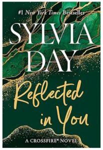Reflected in You (Crossfire, Book 2)