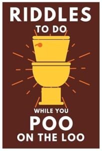 Riddles To Do While You Poo On The Loo