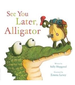 See You Later, Alligator