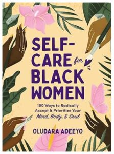 Self-Care for Black Women