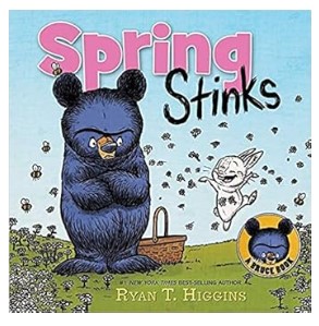 Spring Stinks (A Little Bruce Book)