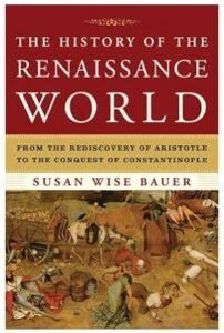 The History of the Renaissance World