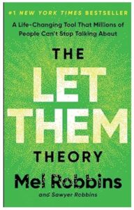 The Let Them Theory