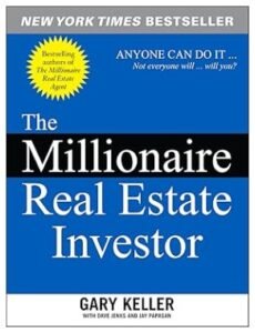 The Millionaire Real Estate Investor