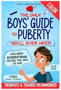 The Only Boys Guide to Puberty You’ll Ever Need