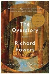 The Overstory (A Novel)