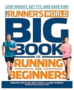 The Runner's World Big Book of Running for Beginners