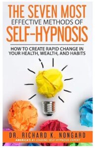 The SEVEN Most EFFECTIVE Methods of SELF-HYPNOSIS