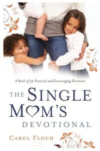 The Single Mom's Devotional