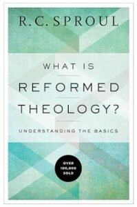 What Is Reformed Theology