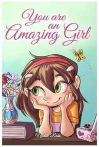 You are an Amazing Girl