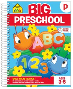 School Zone Big Preschool Workbook 320 Spiral-Bound Pages, Pre-K, Colors, Shapes, Numbers, Early Math, Alphabet, Pre-Writing, Phonics, Following Directions, Ages 3-5