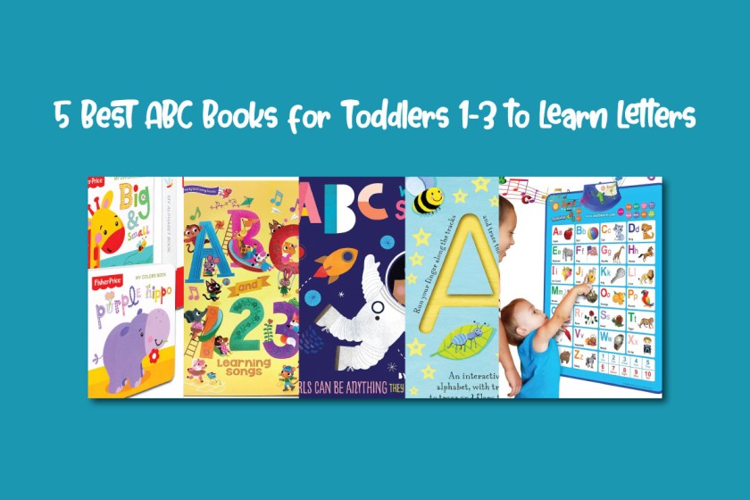 5 Best ABC Books for Toddlers 1–3 to Learn Letters