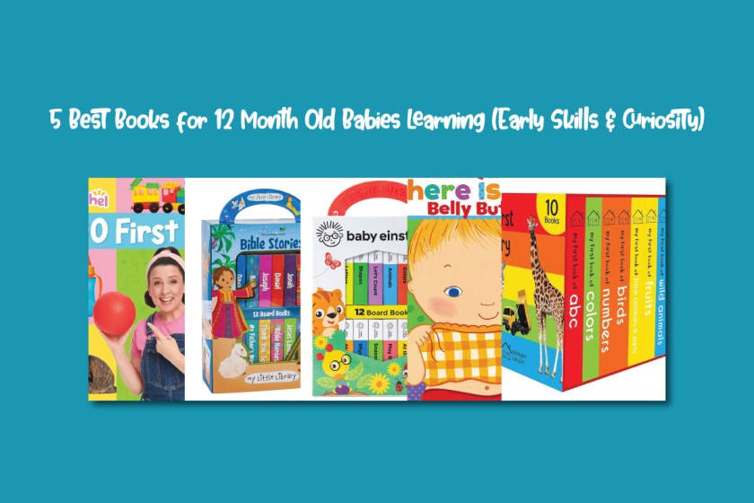 5 Best Books for 12 Month Old Babies Learning (Early Skills & Curiosity)