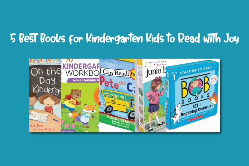 5 Best Books for Kindergarten Kids to Read with Joy