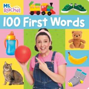 100 First Words (Ms. Rachel) (Books by Ms. Rachel) 