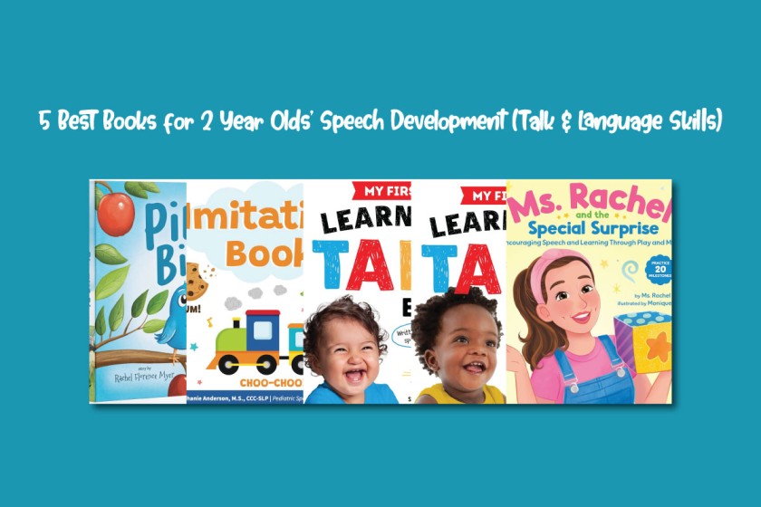 5 Best Books for 2 Year Olds’ Speech Development (Talk & Language Skills)
