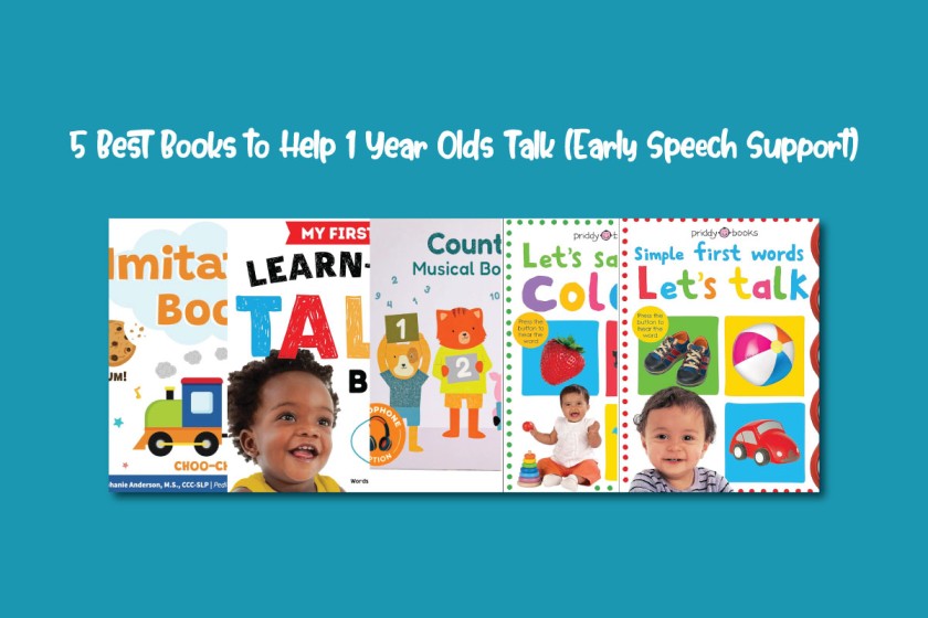 5 Best Books to Help 1 Year Olds Talk (Early Speech Support)