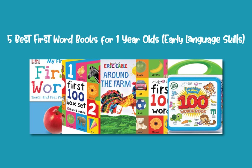 5 Best First Word Books for 1 Year Olds (Early Language Skills)