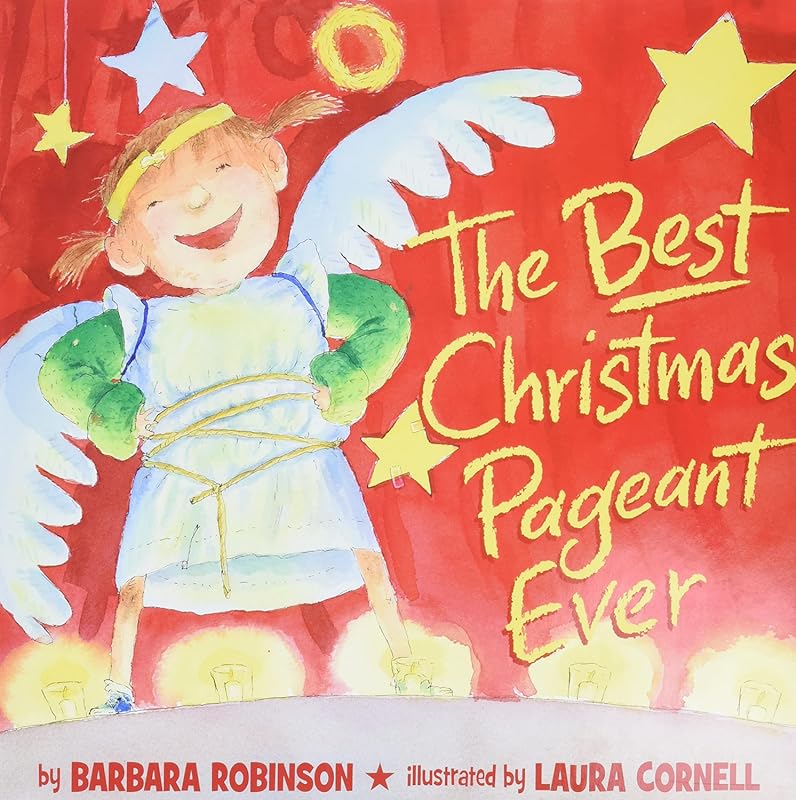 The Best Christmas Pageant Ever Picture Book: Award-Winning Holiday Cl