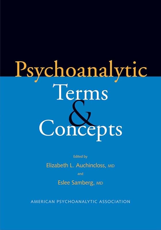 Psychoanalytic Terms and Concepts: Essential Guide for Practitioners